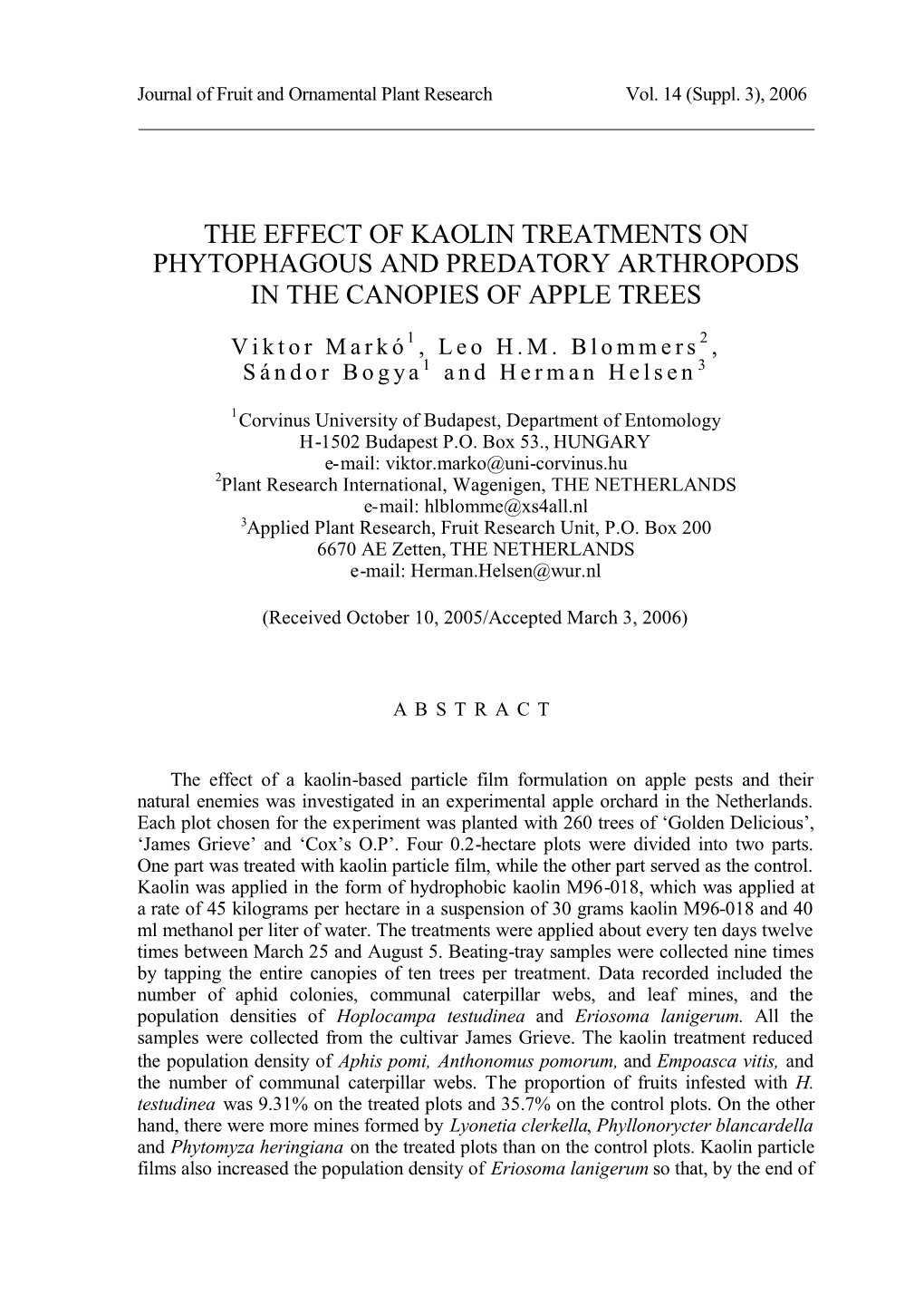 The Effect of Kaolin Treatments on Phytophagous and Predatory Arthropods in the Canopies of Apple Trees