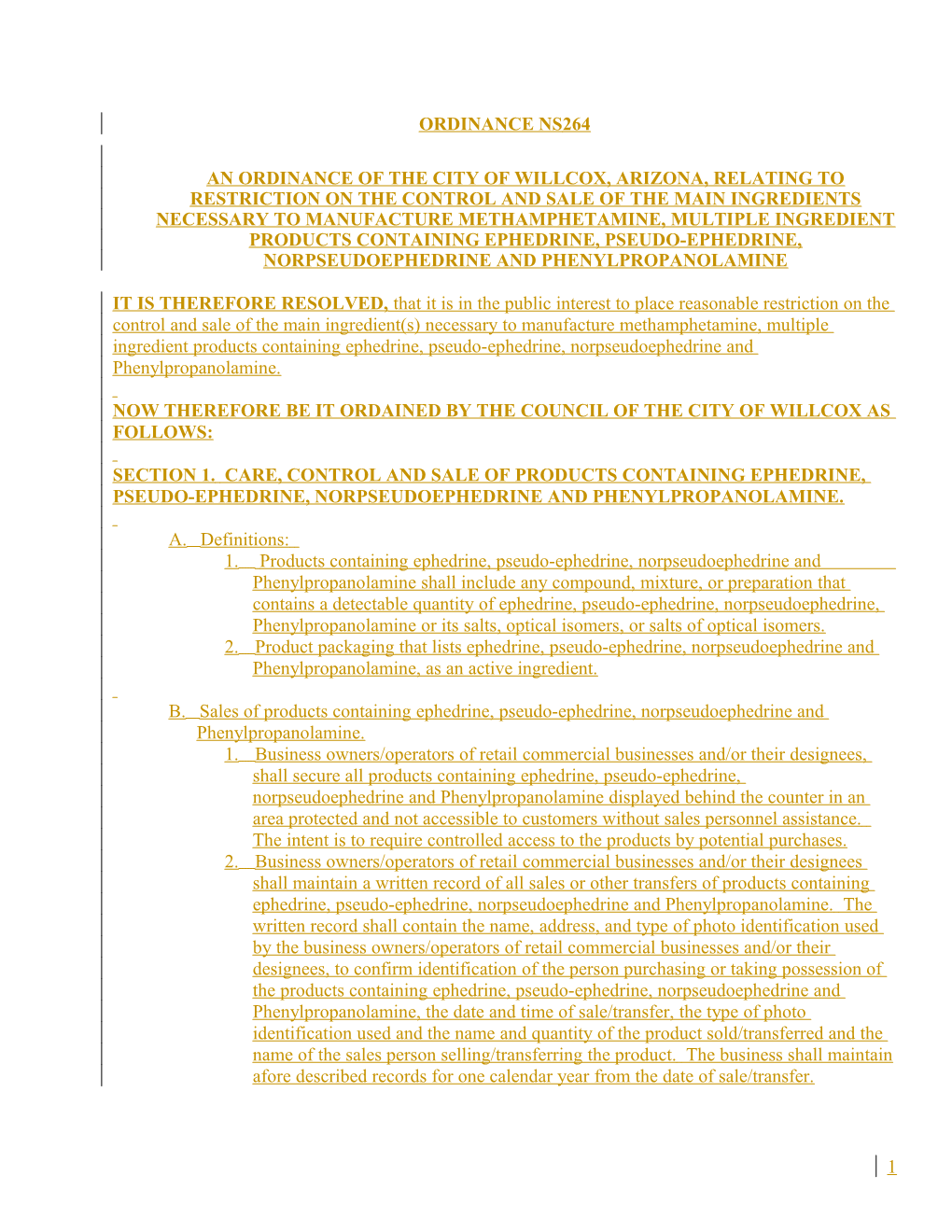 An Ordinance of the City of Willcox, Arizona , Relating to Restriction on the Control