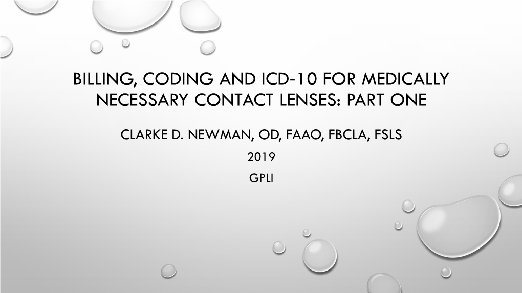 Billing, Coding and Icd‐10 for Medically Necessary Contact Lenses: Part One