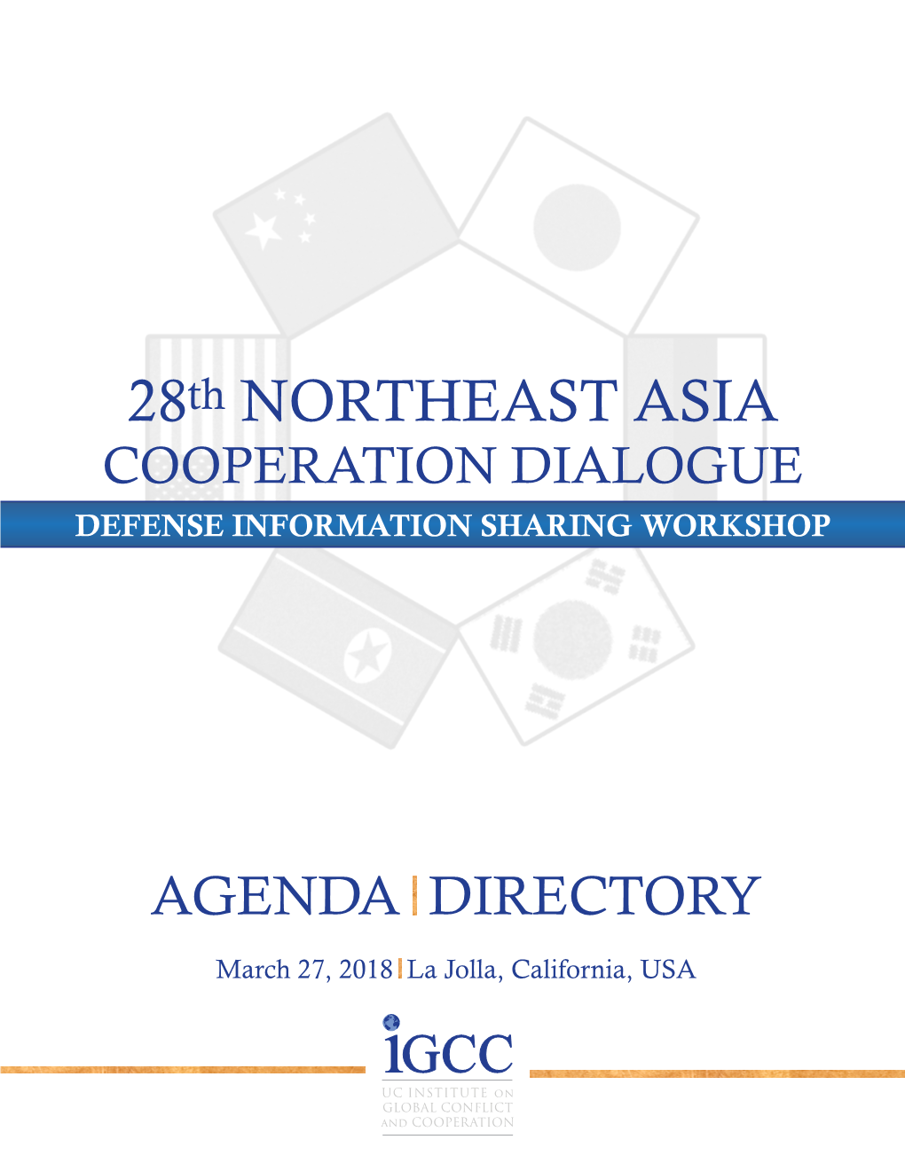 28Th NORTHEAST ASIA COOPERATION DIALOGUE DEFENSE INFORMATION SHARING WORKSHOP