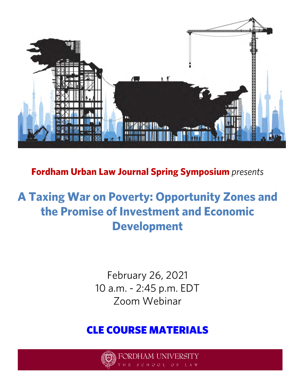 A Taxing War on Poverty: Opportunity Zones and the Promise of Investment and Economic Development