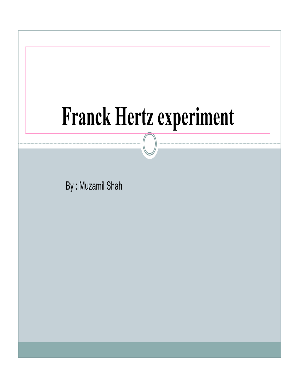 Franck Hertz Experiment