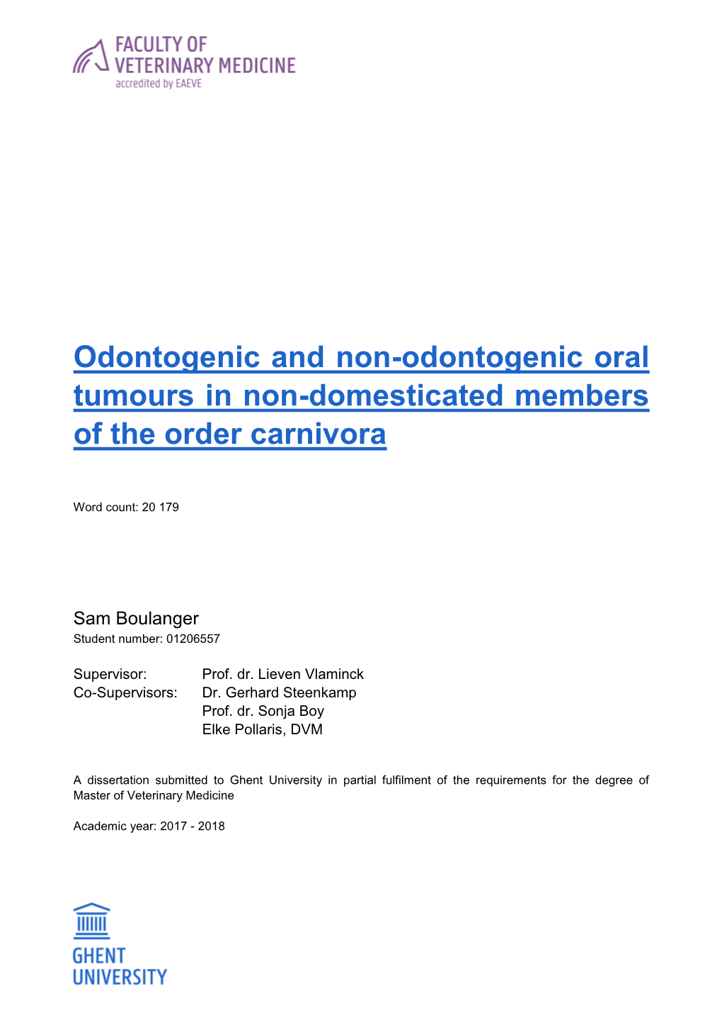 Odontogenic and Non-Odontogenic Oral Tumours in Non-Domesticated Members of the Order Carnivora