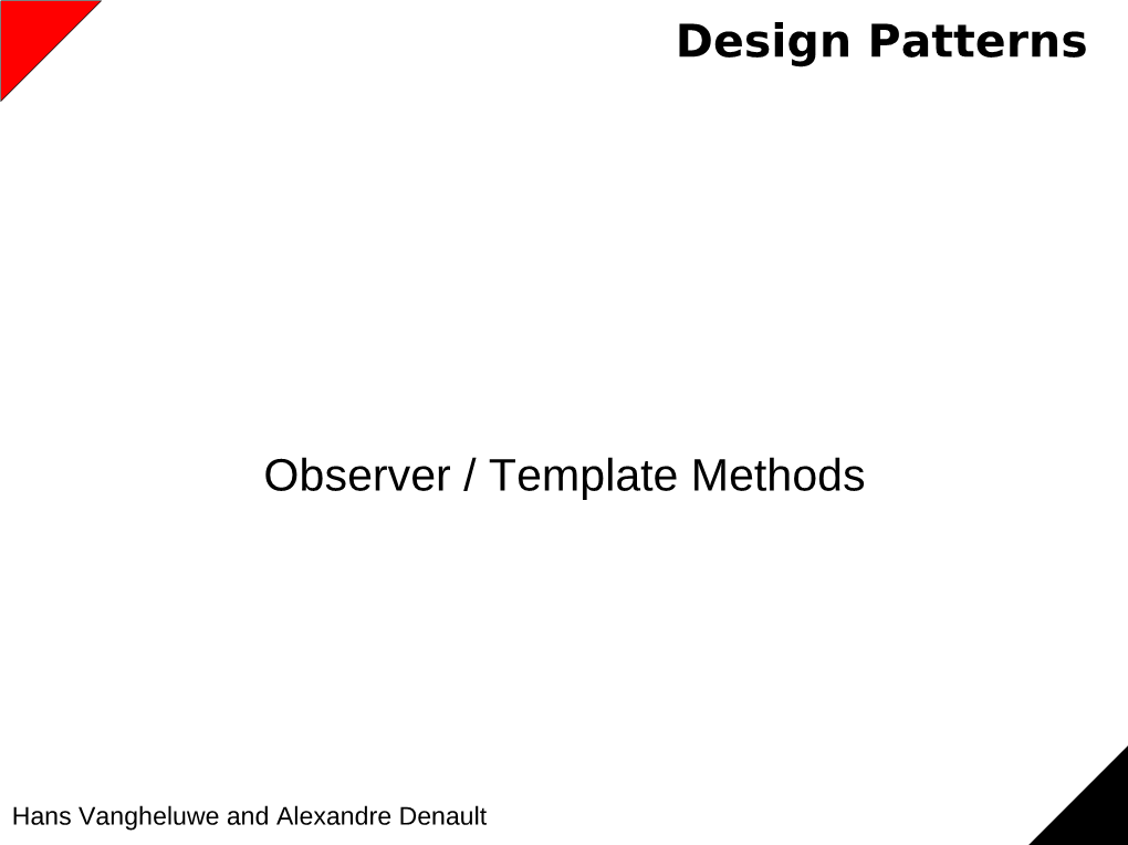 Design Patterns Observer / Template Methods