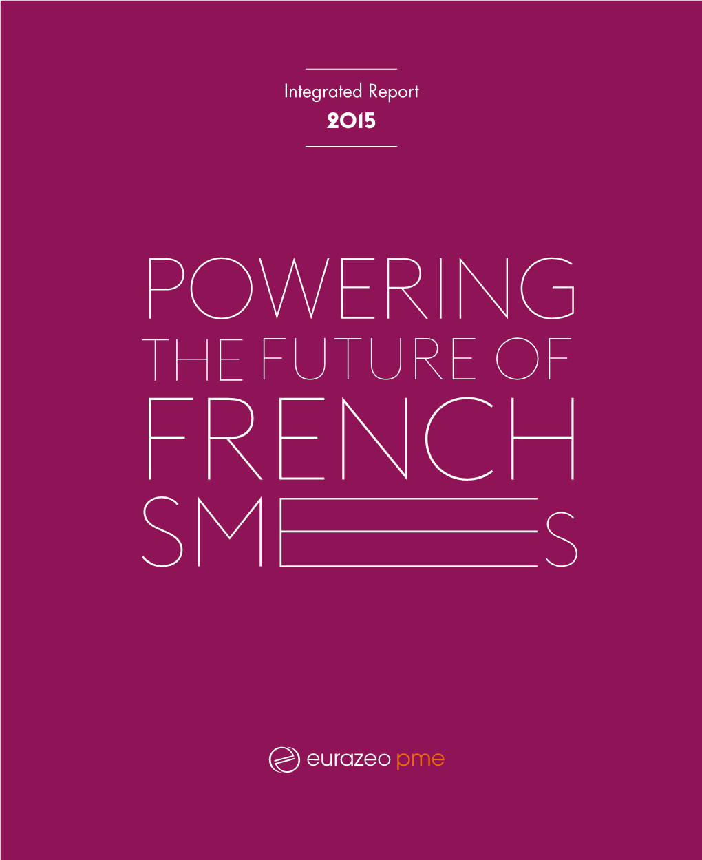 The Future of French SM S a Portfolio Of
