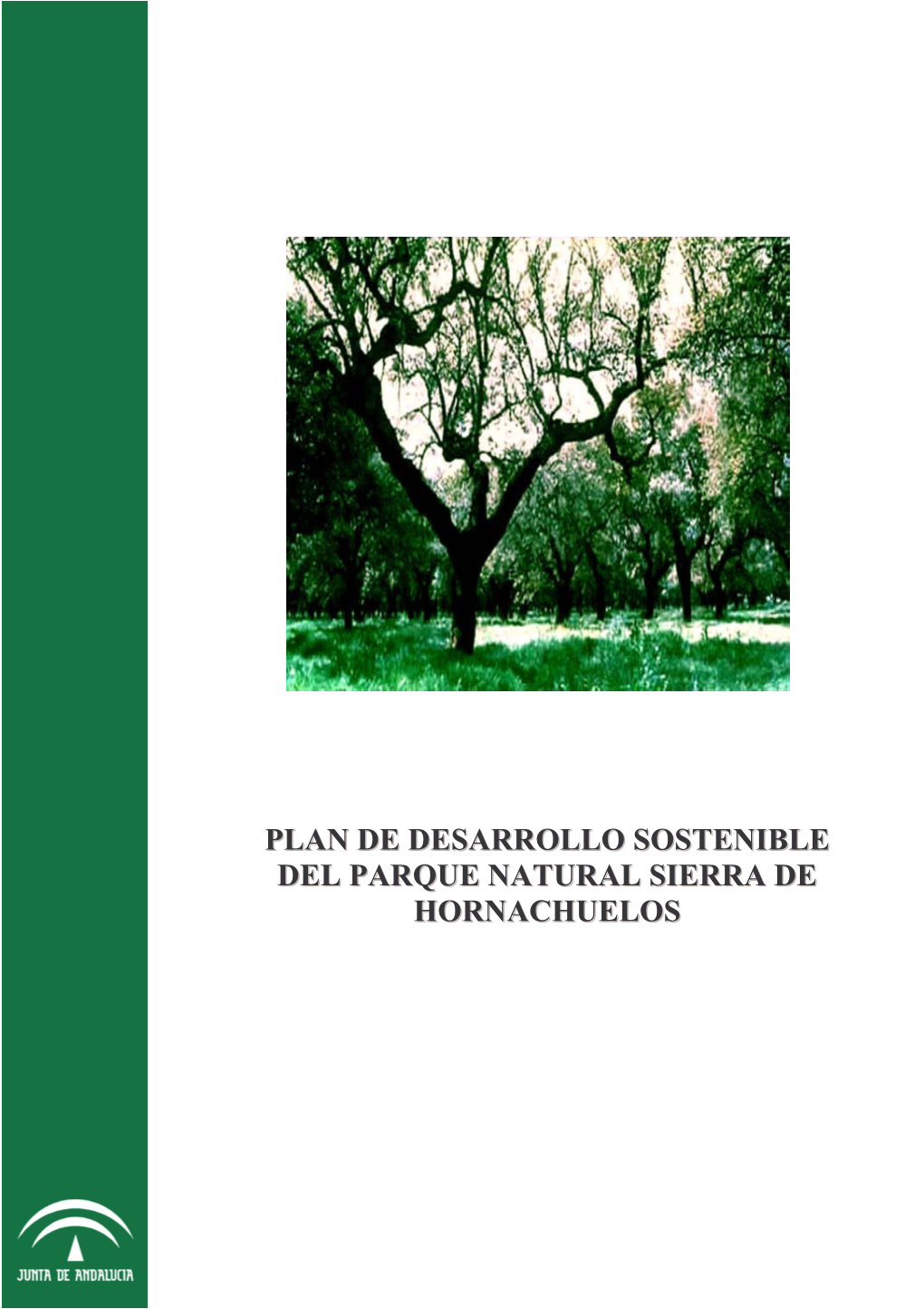 Plan De Desarrollo Sostenible Del Parque Natural Sierra De Hornachuelos