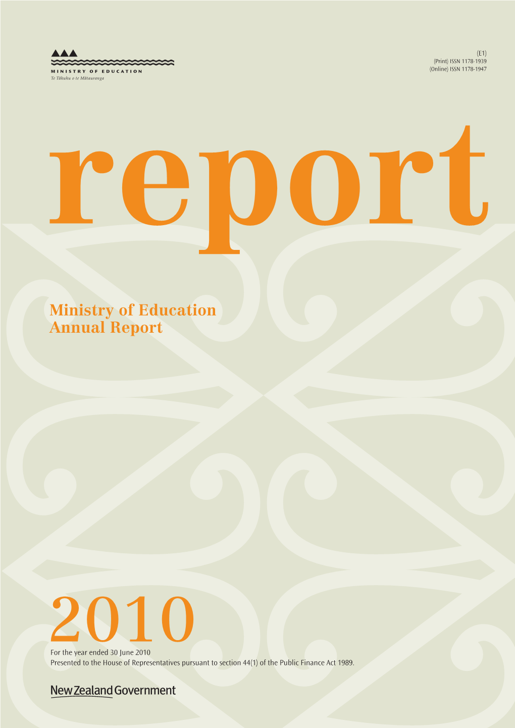 Ministry of Education Annual Report 2010 Te T-Ahuhu O Te M-Atauranga
