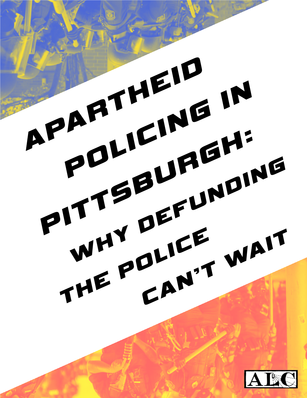 Apartheid Policing in Pittsburgh