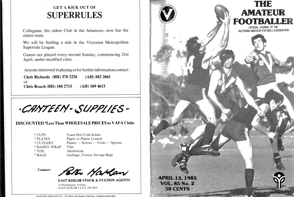 THE AMATEUR FOOTBALLER - 1985 the AMATEUR FOOTBALLER - 1985 from Over the Fenc E Coburg 'A' Section Premiers for 1969