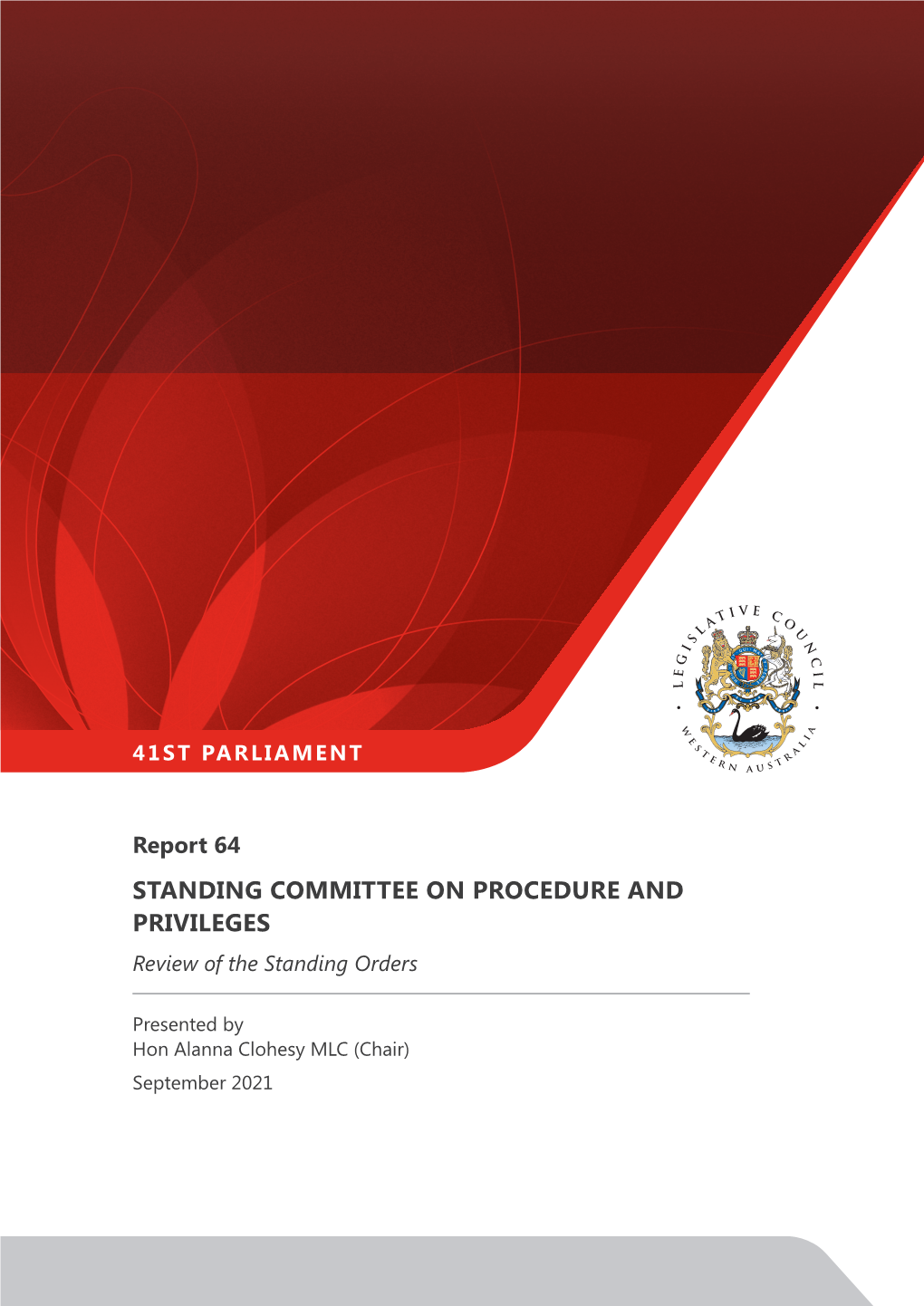 STANDING COMMITTEE on PROCEDURE and PRIVILEGES Review of the Standing Orders