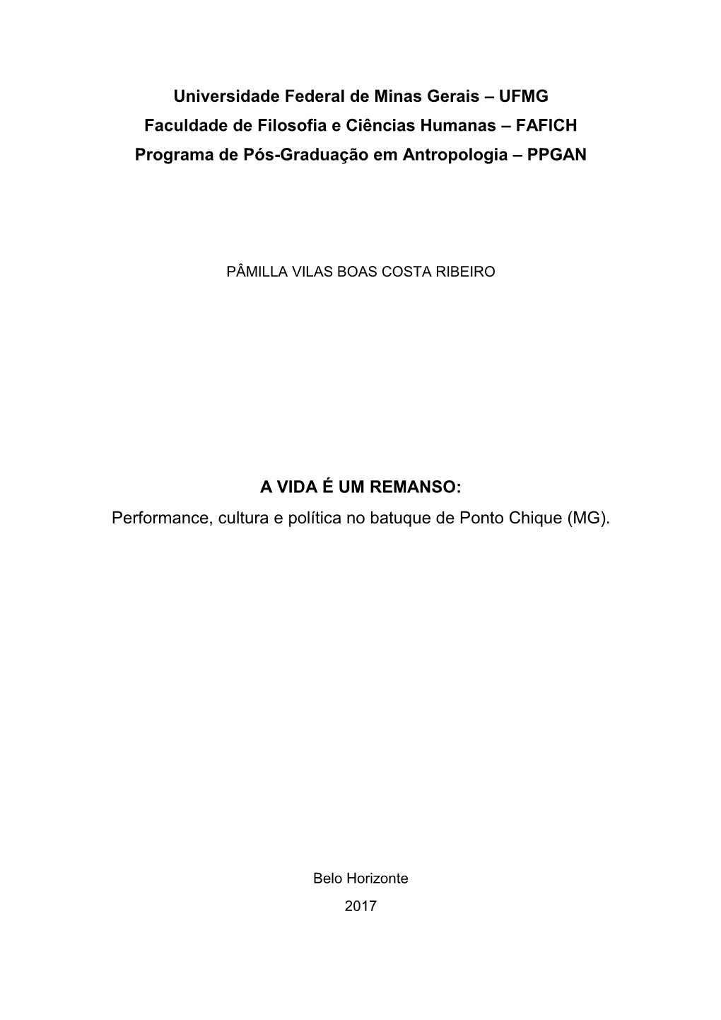 Universidade Federal De Minas Gerais – UFMG Faculdade De Filosofia E Ciências Humanas – FAFICH Programa De Pós-Graduação Em Antropologia – PPGAN