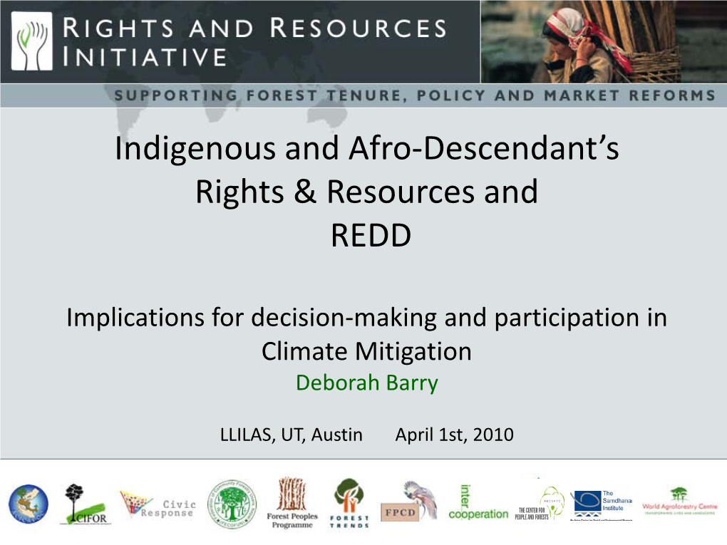 Indigenous and Afro-Descendant's Rights & Resources and REDD