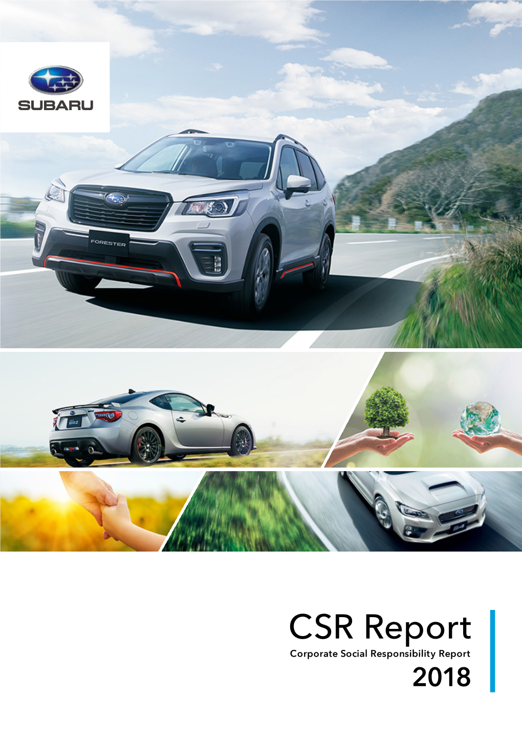 CSR Report Corporate Social Responsibility Report 2018 2018 Corporate Social Responsibility Report Contents