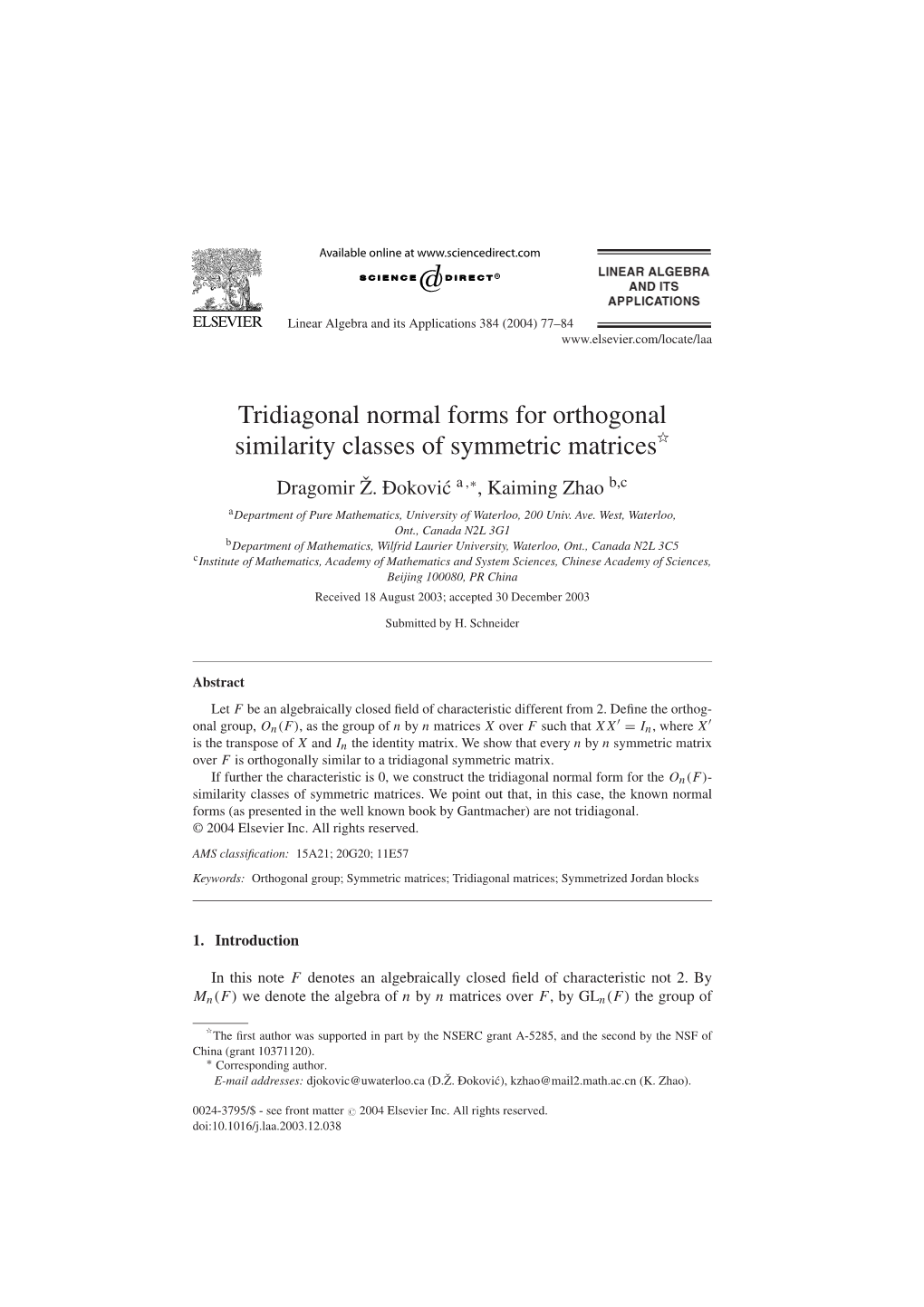 Tridiagonal Normal Forms for Orthogonal Similarity Classes of Symmetric Matricesୋ Dragomir Ž