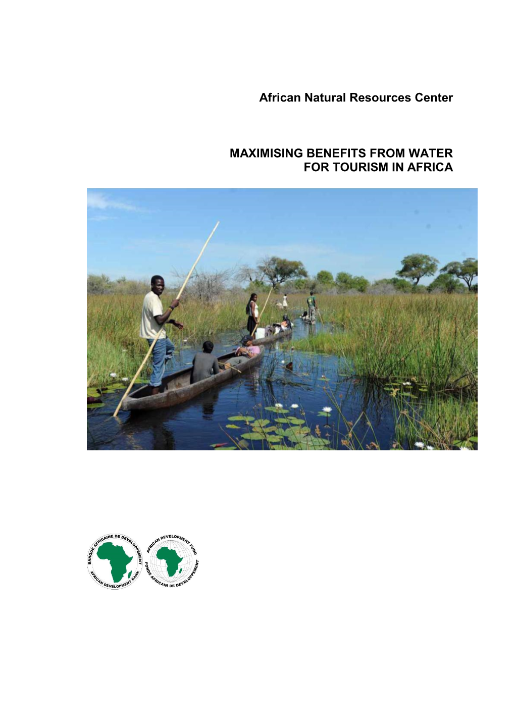 African Natural Resources Center MAXIMISING BENEFITS FROM