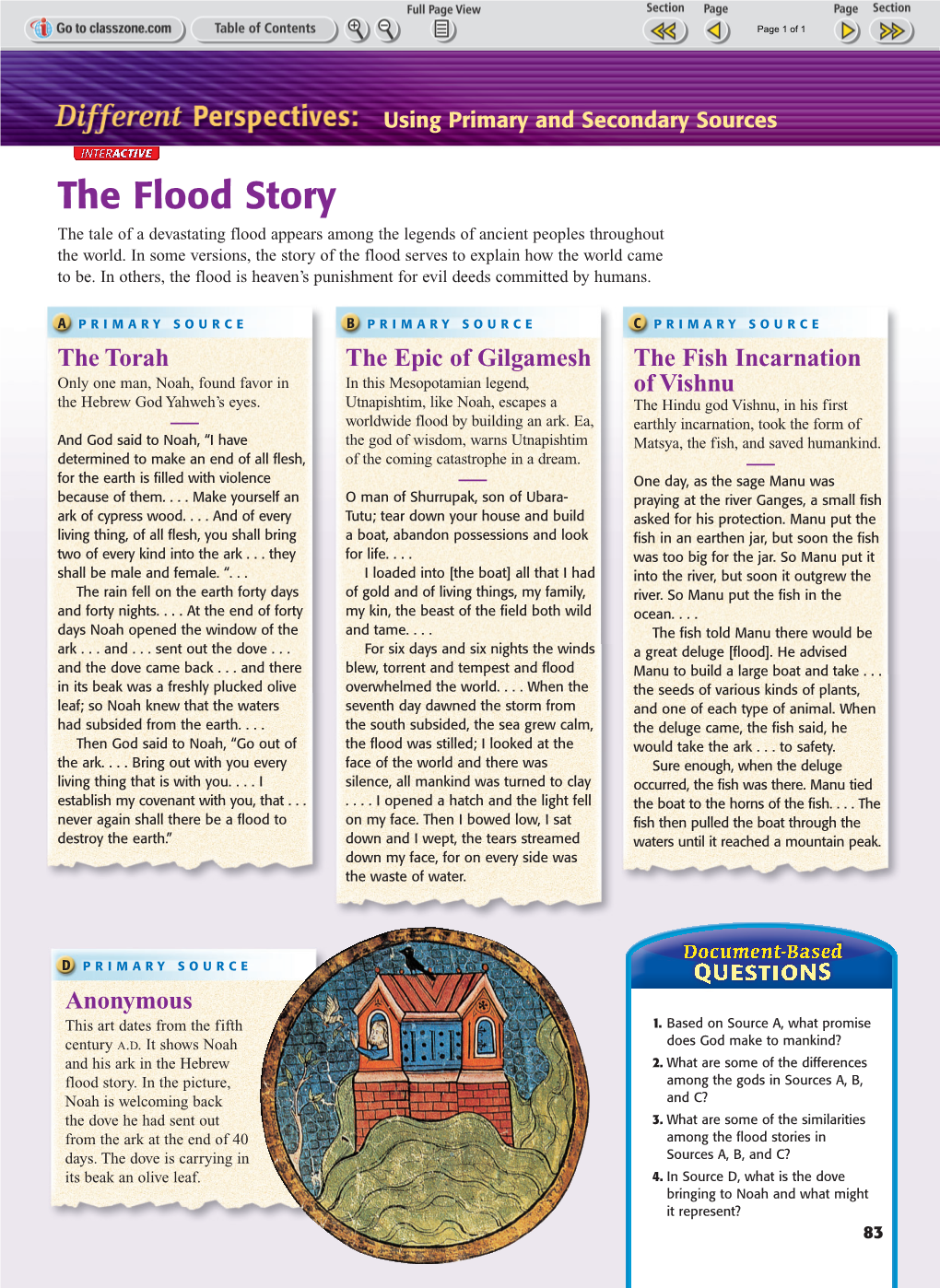 The Flood Story the Tale of a Devastating Flood Appears Among the Legends of Ancient Peoples Throughout the World