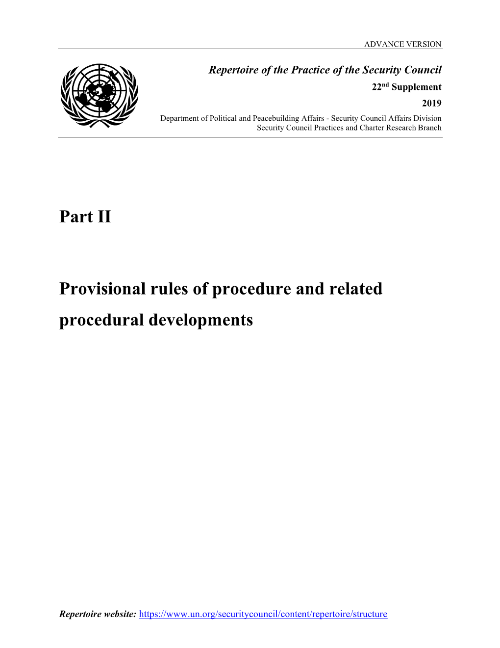 Part II Provisional Rules of Procedure and Related Procedural Developments