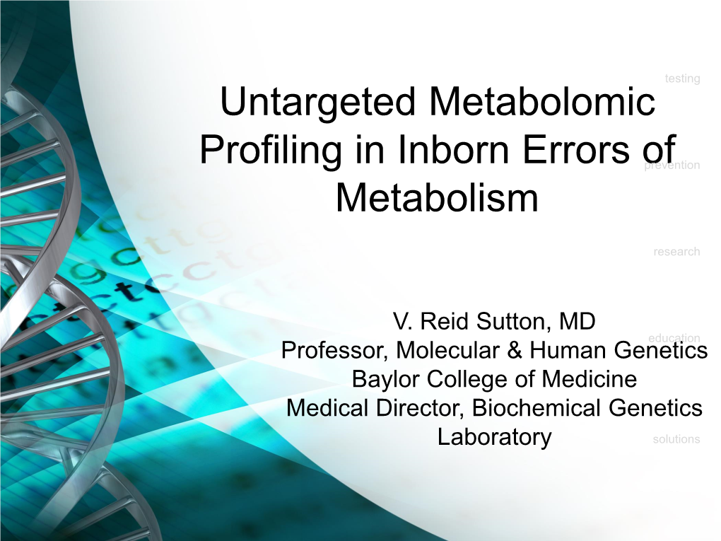 Untargeted Metabolomic Profiling in Inborn Errors of Metabolism