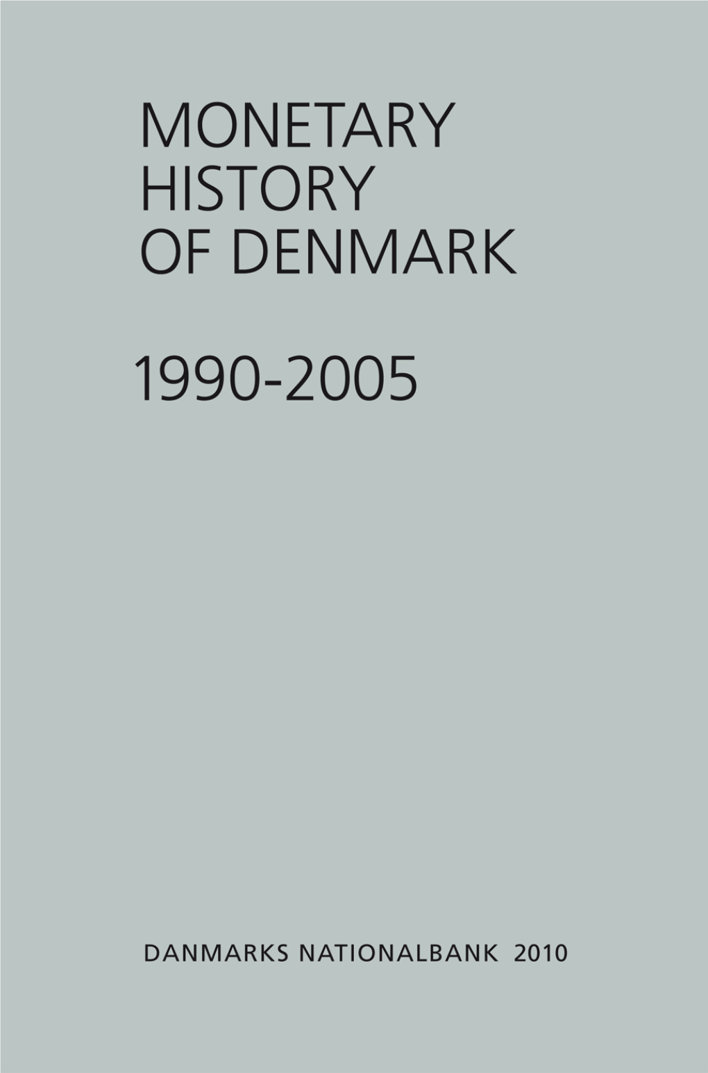 Monetary History Denmark Web.Pdf