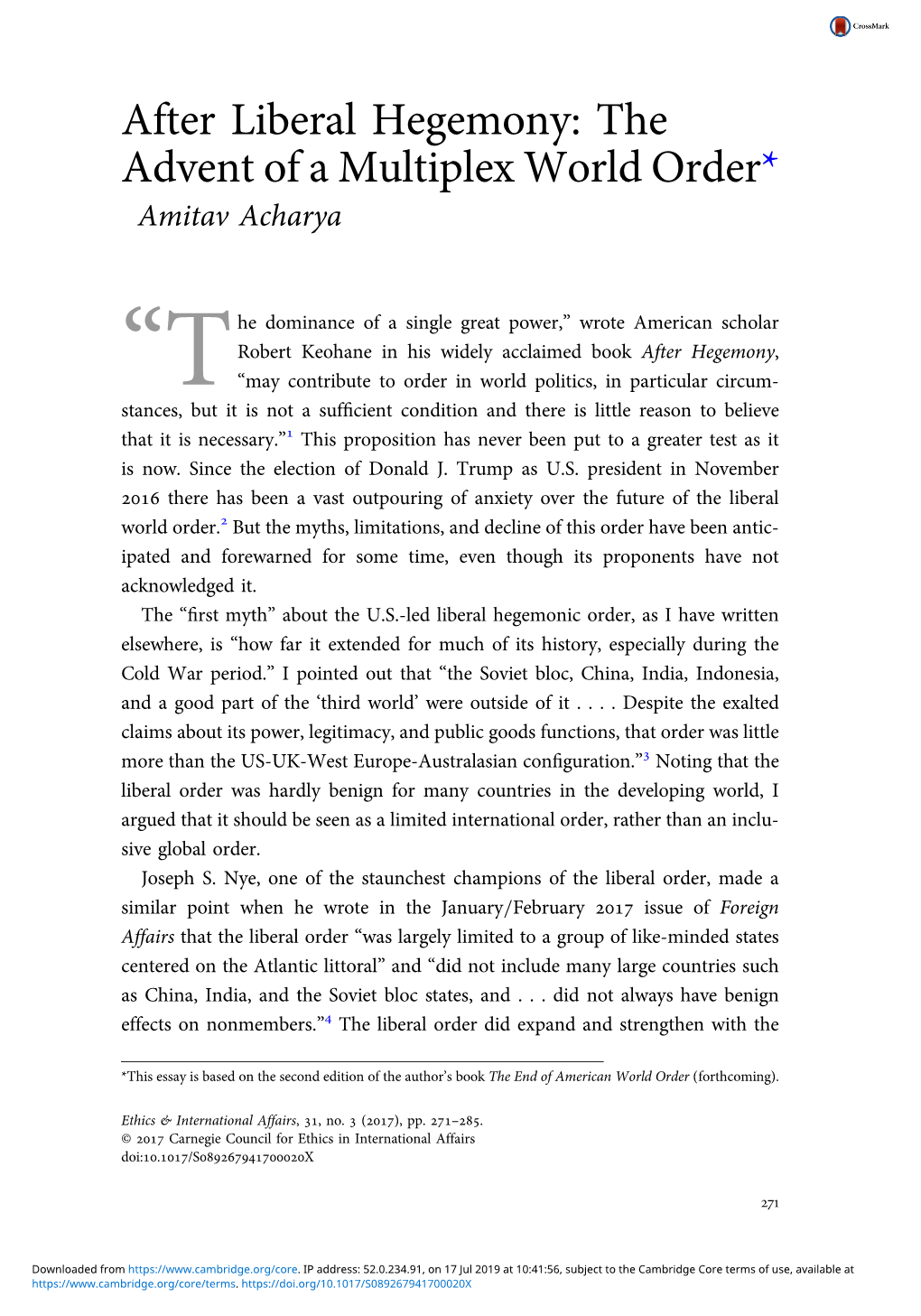 After Liberal Hegemony: the Advent of a Multiplex World Order* Amitav Acharya