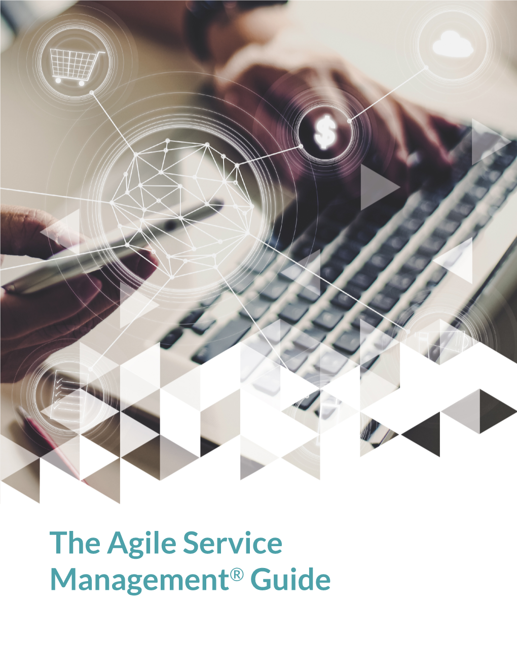 The Agile Service Management® Guide