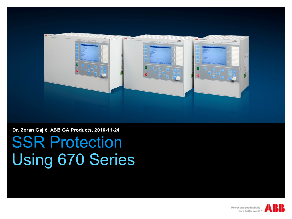 SSR Protection Using 670 Series ABB GA Portfolio & Architecture Smallscada DMS600