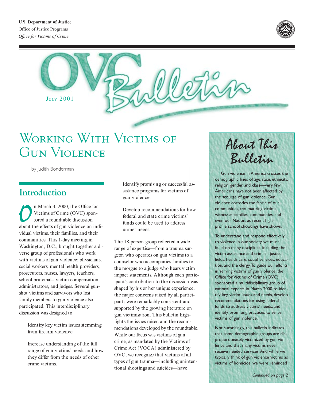 OVC Bulletin, July 2001: Working with Victims of Gun Violence