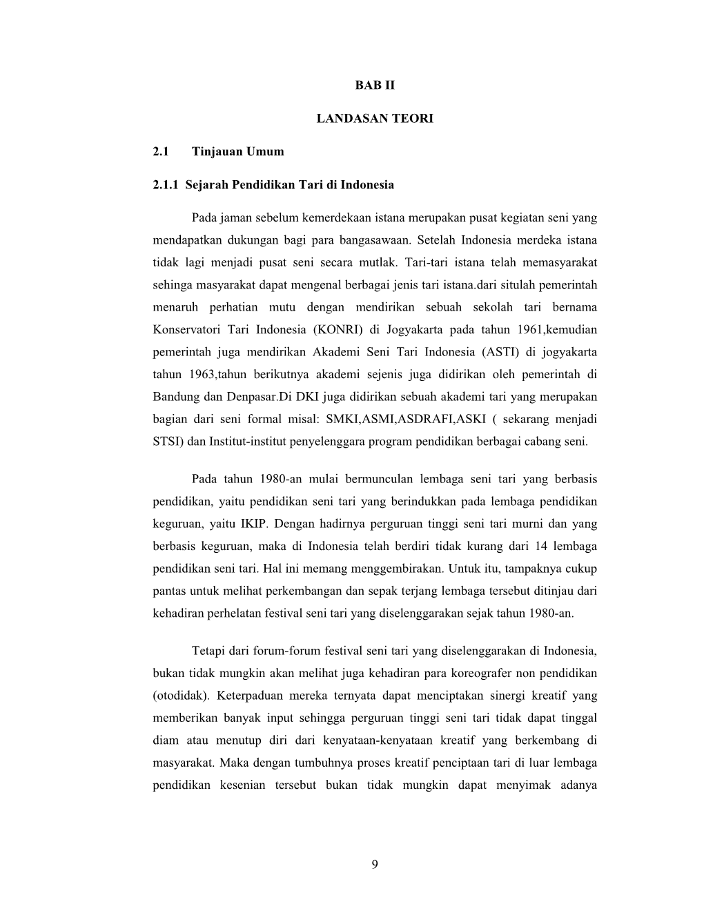 9 BAB II LANDASAN TEORI 2.1 Tinjauan Umum 2.1.1 Sejarah