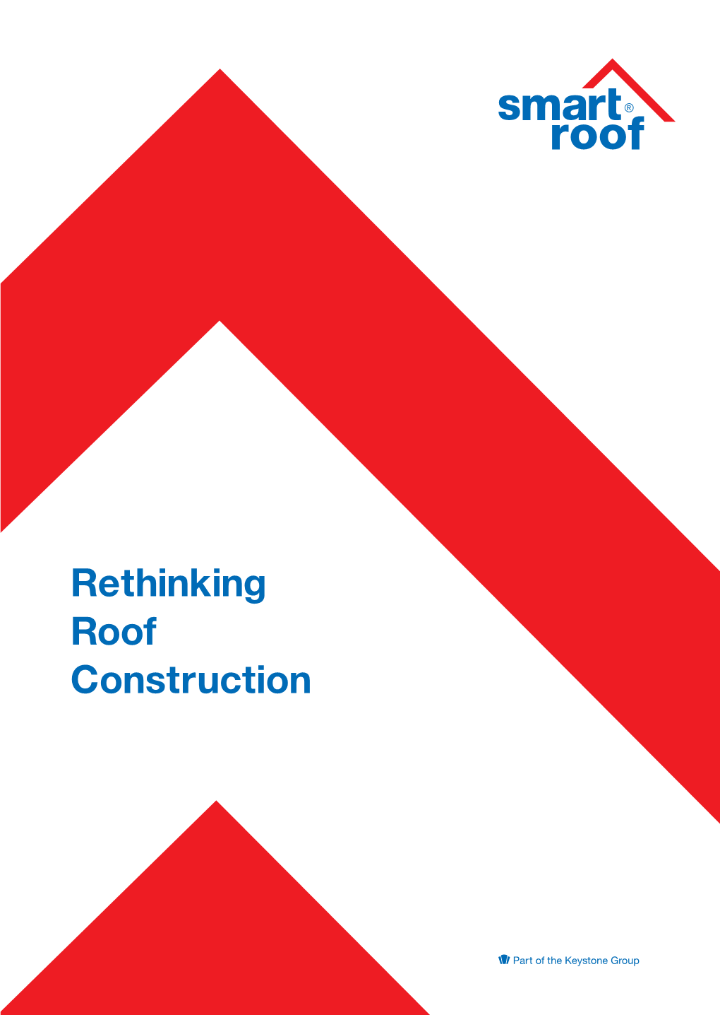Rethinking Roof Construction