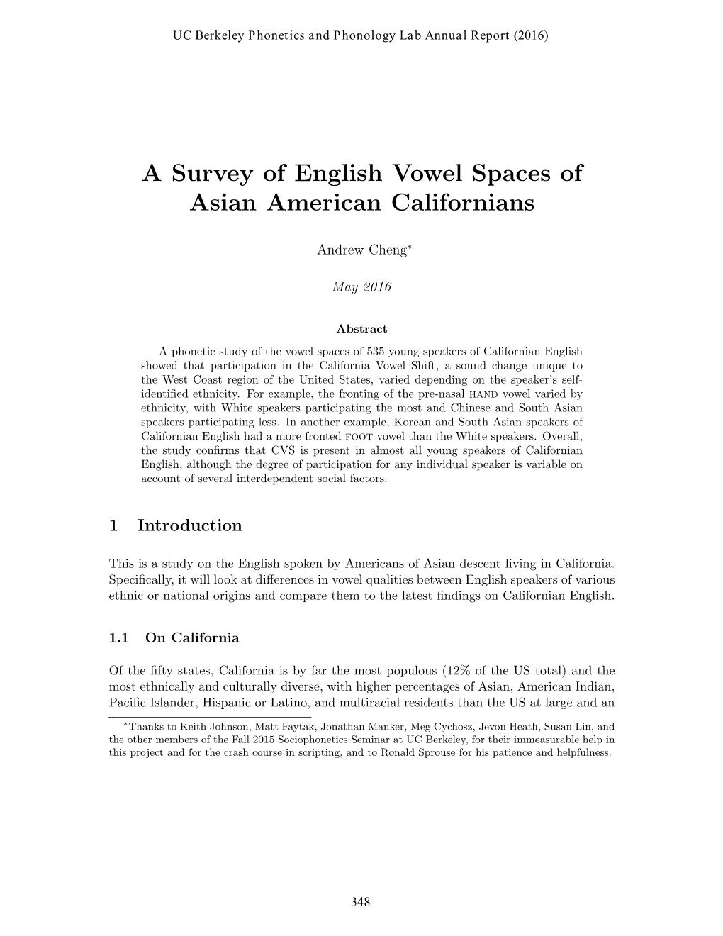 A Survey of English Vowel Spaces of Asian American Californians