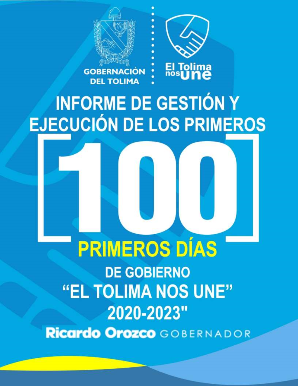 Informe De Rendición De Cuentas De Los Primeros 100 Dias