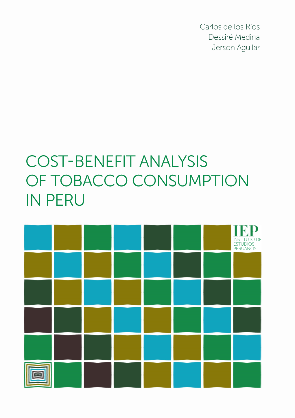 Cost Benefit Analysis of Tobacco Consumption in Peru
