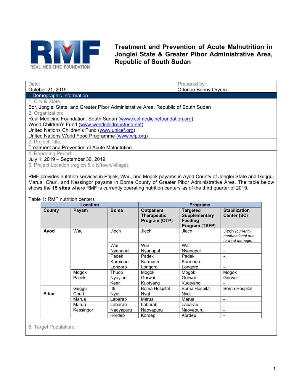 Treatment and Prevention of Acute Malnutrition in Jonglei State & Greater Pibor Administrative Area, Republic of South Sudan