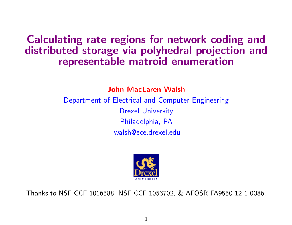 Calculating Rate Regions for Network Coding and Distributed Storage Via Polyhedral Projection and Representable Matroid Enumeration