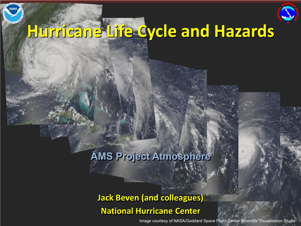 Hurricane Life Cycle and Hazards