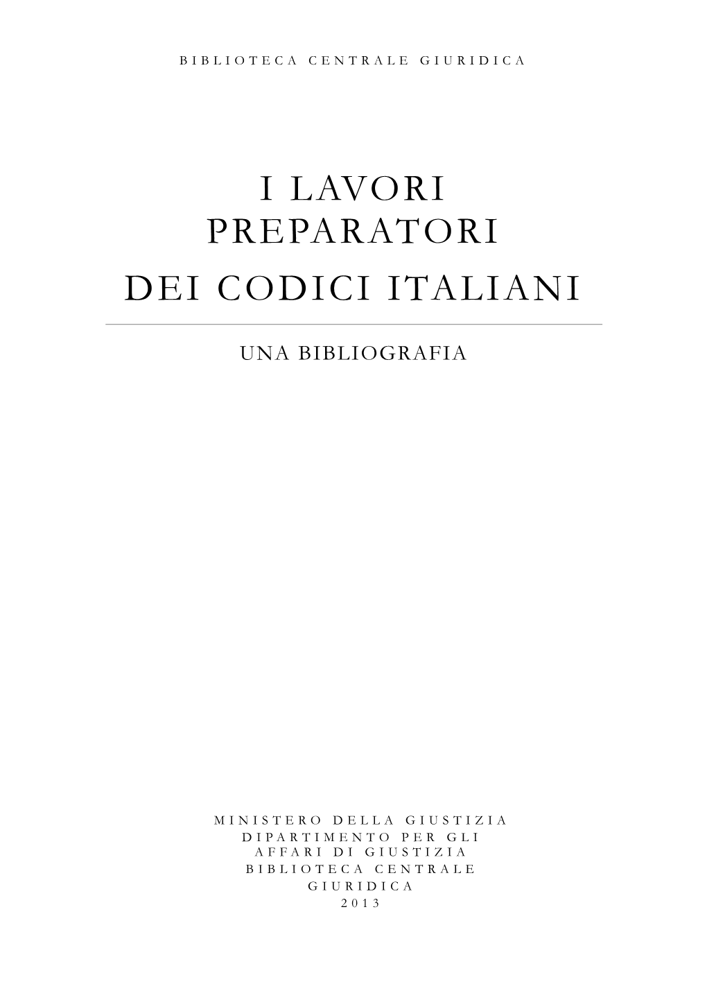 I Lavori Preparatori Dei Codici Italiani