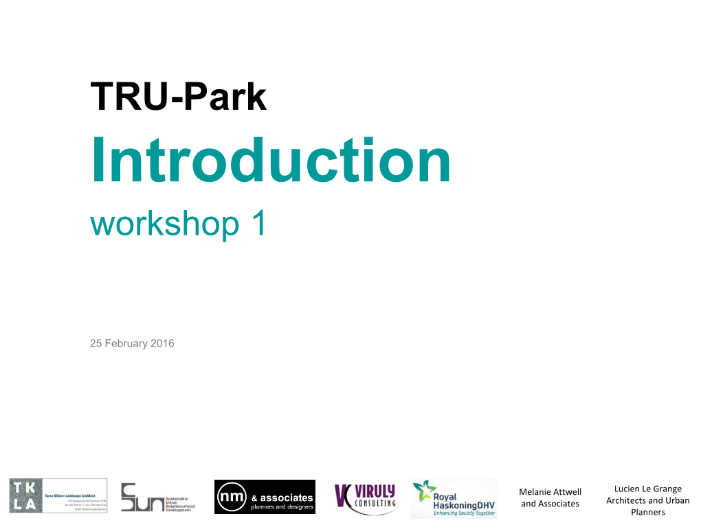 TRU-Park Introduction Workshop 1
