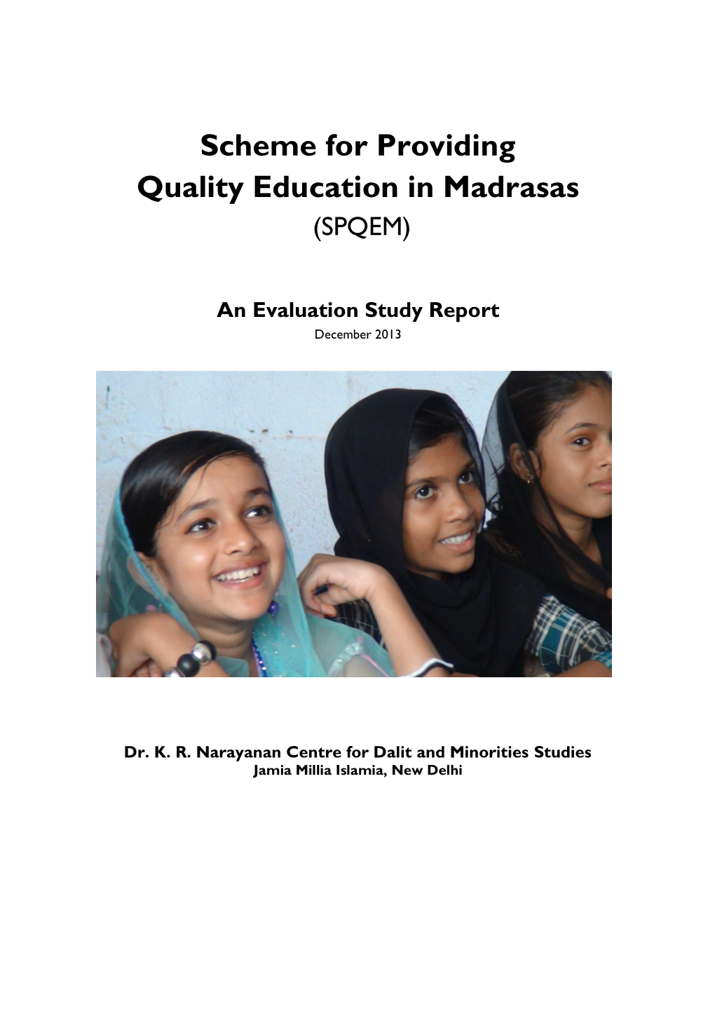 Scheme for Providing Quality Education in Madrasas (SPQEM)