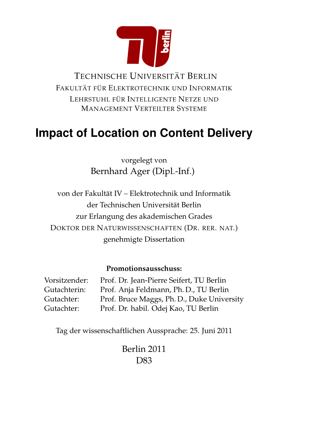 Impact of Location on Content Delivery