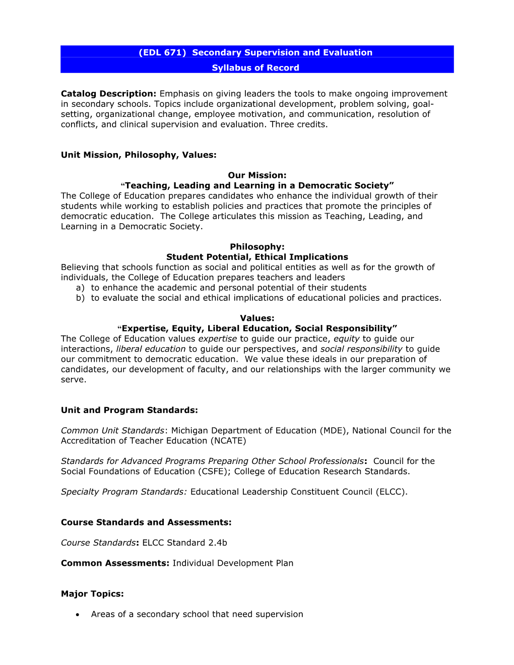 (EDG 671) Syllabus of Record: Secondary School Supervision and Evaluation