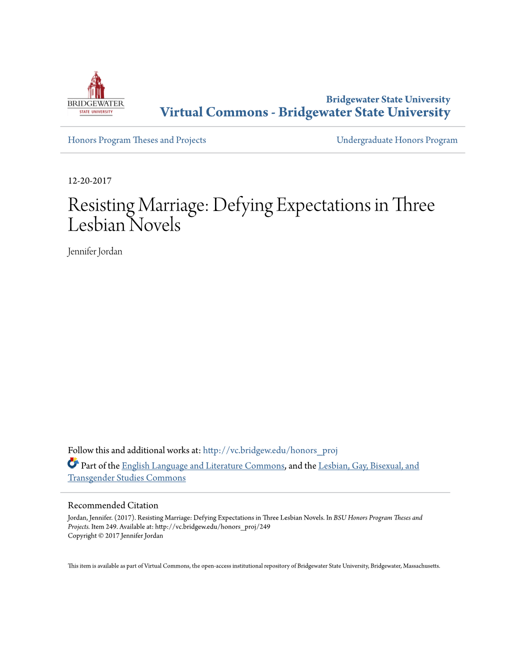 Resisting Marriage: Defying Expectations in Three Lesbian Novels Jennifer Jordan