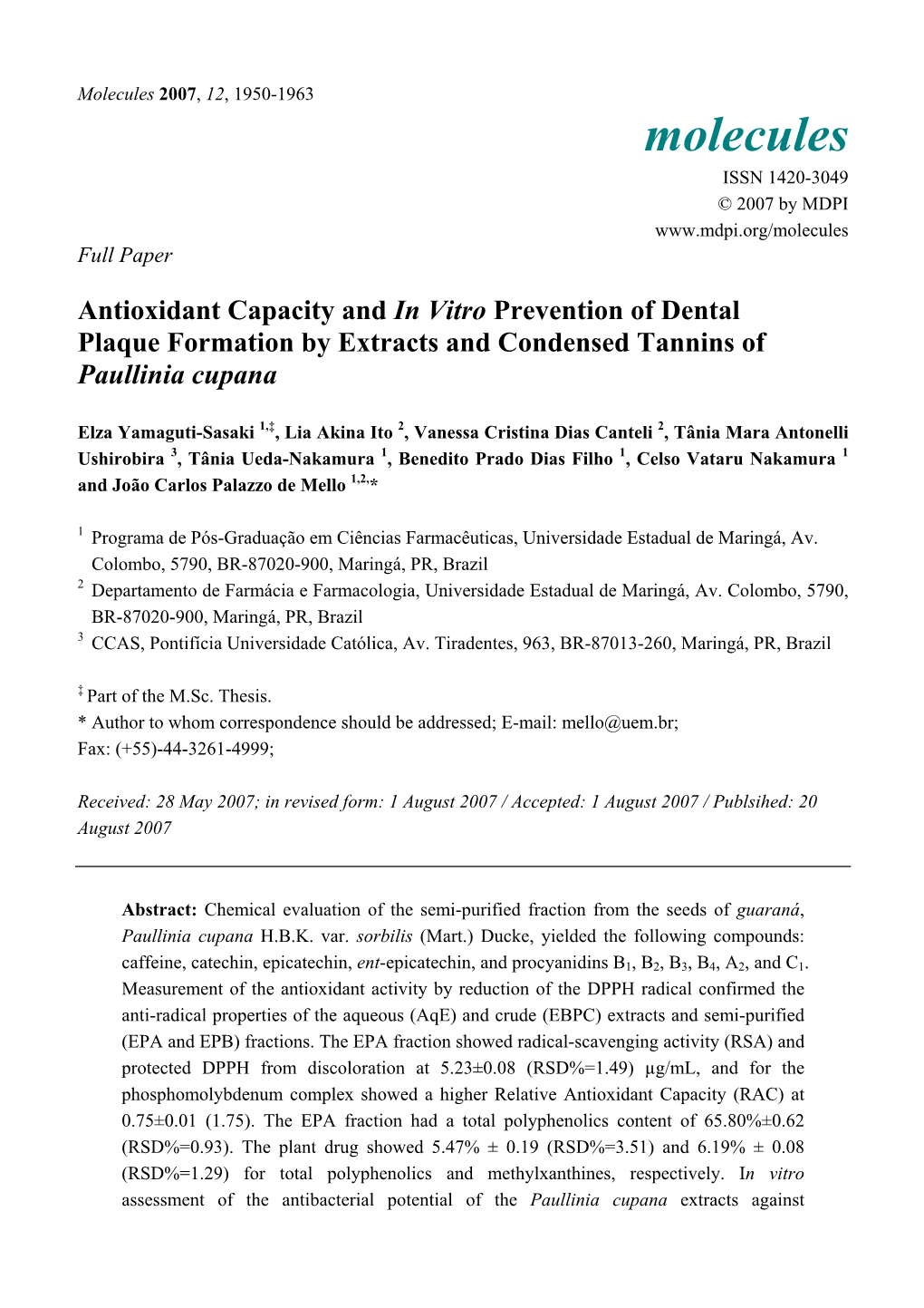 Antioxidant Capacity and in Vitro Prevention of Dental Plaque Formation by Extracts and Condensed Tannins of Paullinia Cupana