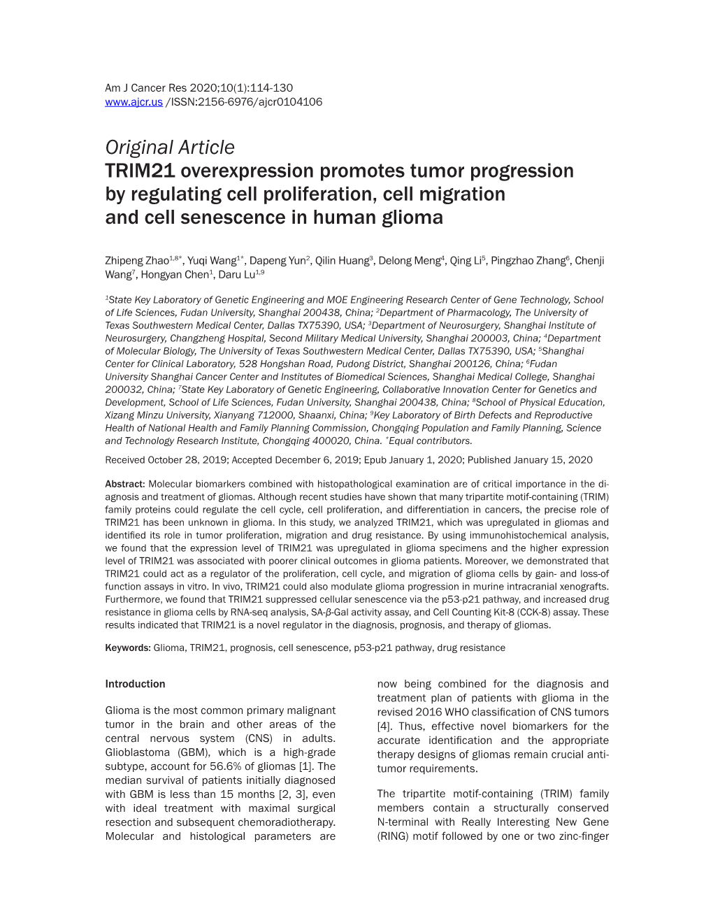 Original Article TRIM21 Overexpression Promotes Tumor Progression by Regulating Cell Proliferation, Cell Migration and Cell Senescence in Human Glioma