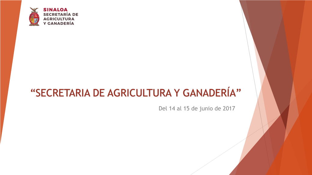 “Secretaria De Agricultura Y Ganadería”