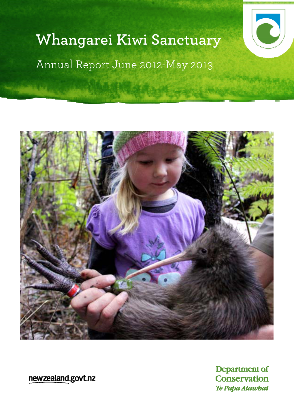 Whangarei Kiwi Sanctuary Annual Report June 2012-May 2013