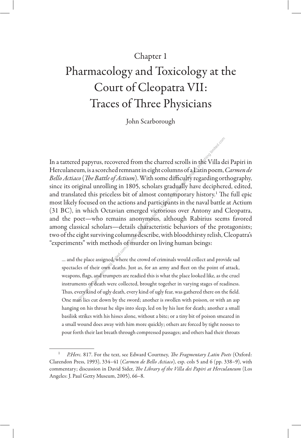 Pharmacology and Toxicology at the Court of Cleopatra VII: Traces of Three Physicians