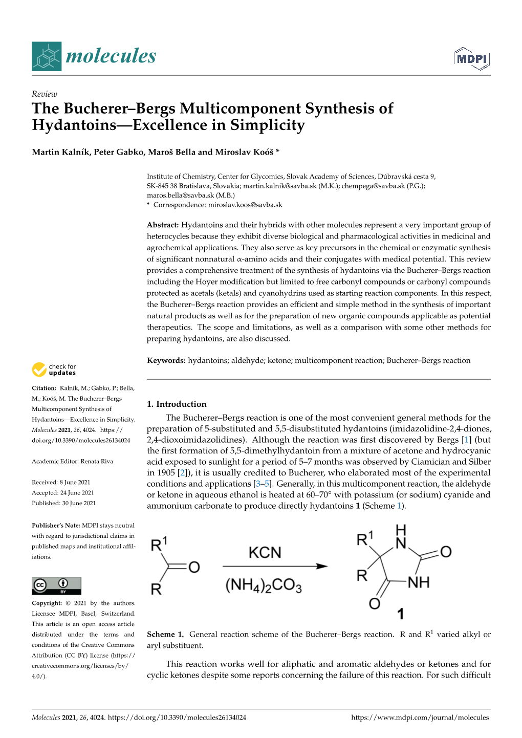 The Bucherer–Bergs Multicomponent Synthesis of Hydantoins—Excellence in Simplicity