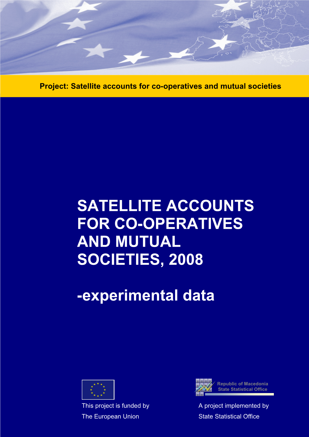 Satellite Accounts for Co-Operatives and Mutual Societies