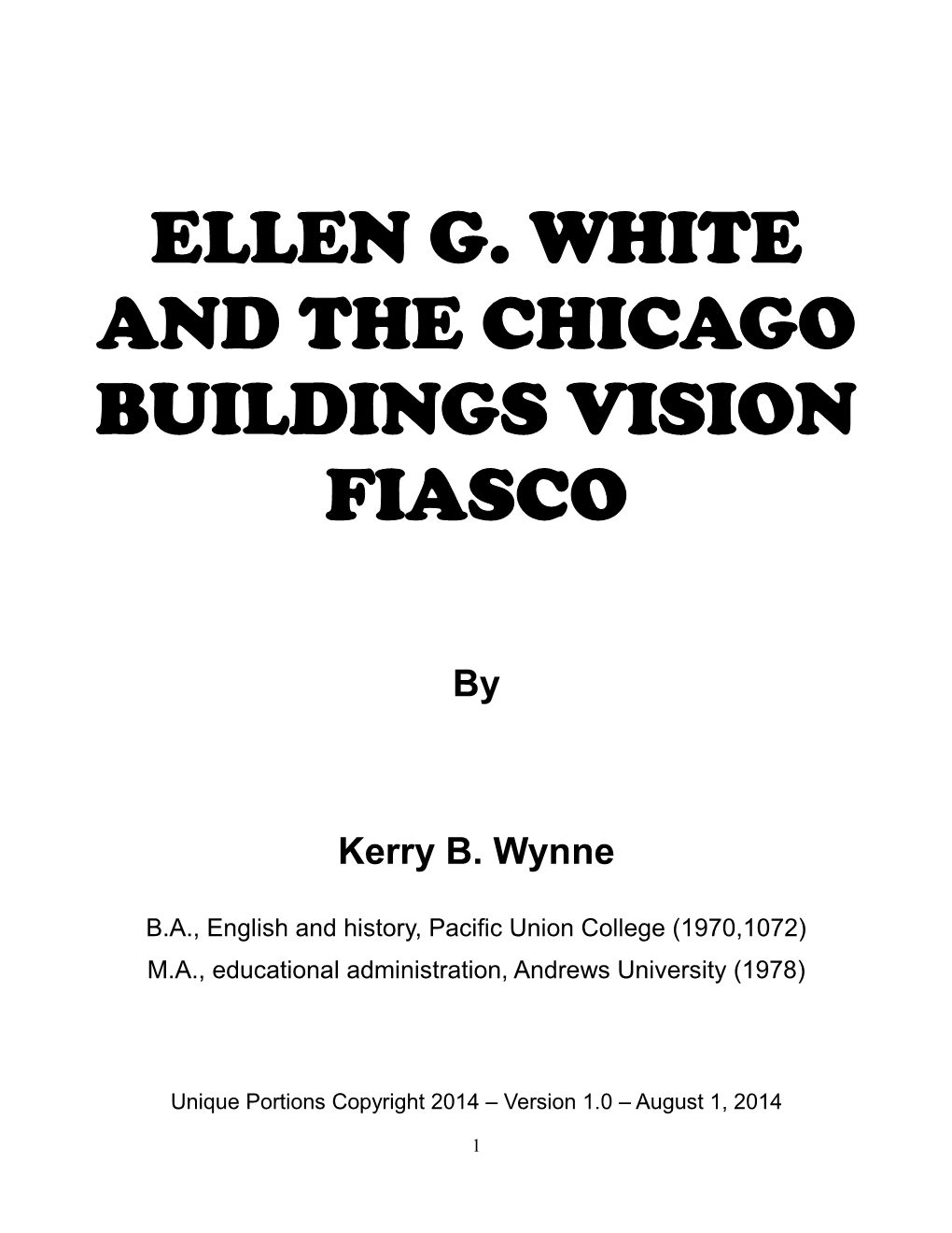 Ellen G. White and the Chicago Buildings Vision Fiasco