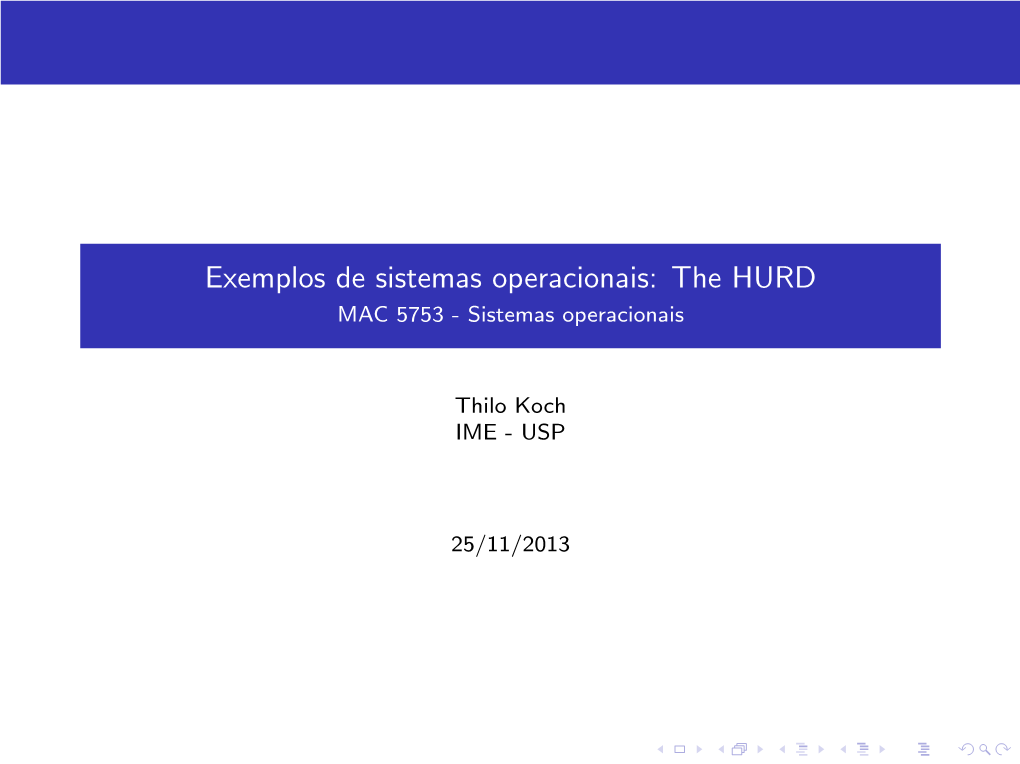 Exemplos De Sistemas Operacionais: the HURD MAC 5753 - Sistemas Operacionais